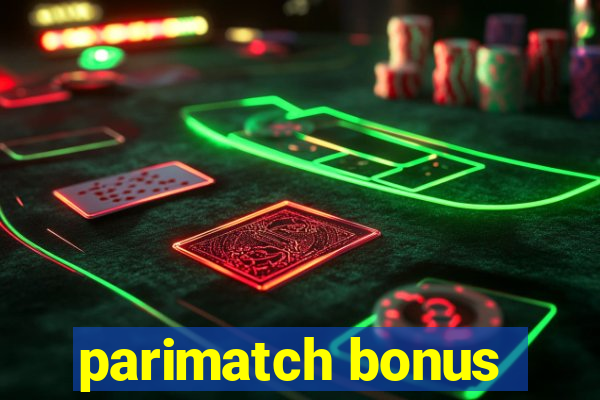 parimatch bonus